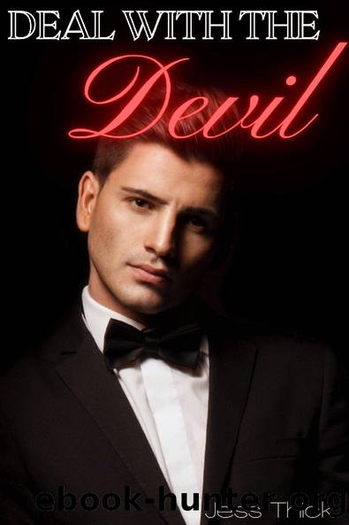 Deal with the Devil: A Dark Mafia Romance (2022 Dark Mafia Romances) by Jess Thick