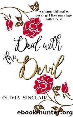 Deal with the Devil: A steamy billionaire, curvy girl fake marriage with a twist! by Olivia Sinclair