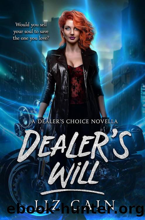 Dealer's Will by Liz Cain