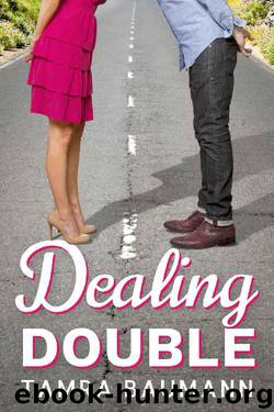 Dealing Double (A Heartbreaker Novel Book 2) by Tamra Baumann