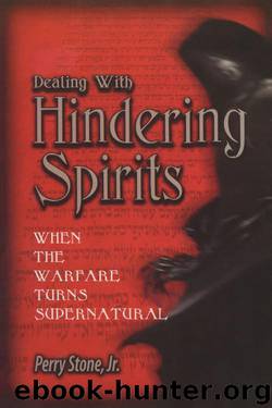 Dealing With Hindering Spirits by Perry Stone