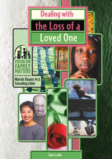 Dealing With the Loss of a Loved One (Focus on Family Matters) by Sara L. Latta Marvin Rosen