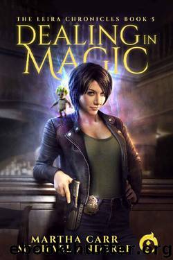 Dealing in Magic by Martha Carr & Michael Anderle