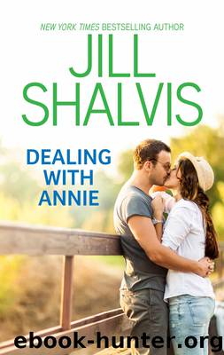 Dealing with Annie by Jill Shalvis