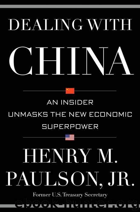 Dealing with China by Henry M. Paulson
