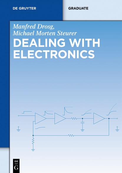 Dealing with Electronics by Drosg Manfred Steurer Michael Morten