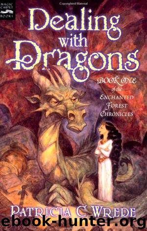 Dealing with dragons by Patricia C. Wrede