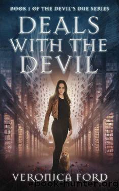 Deals with the Devil (The Devil's Due Series Book 1) by Veronica Ford