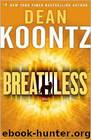 Dean Koontz by Breathless (v5)