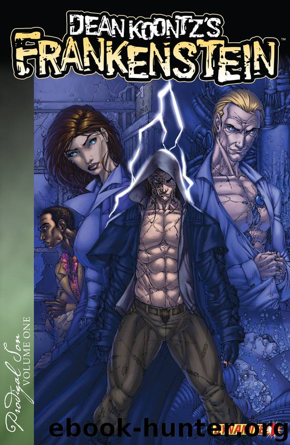 Dean Koontz's Frankenstein: Prodigal Son Volume One #1 by Dean Koontz Kevin J Anderson