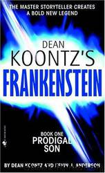 Dean Koontz's Frankenstein: Prodigal Son: A Novel by Dean Koontz; Kevin J. Anderson