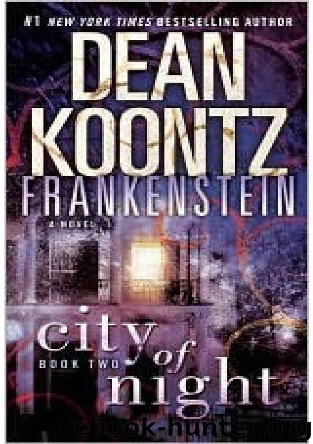 Dean Koontz- Frankenstein 2- City of Night by Unknown