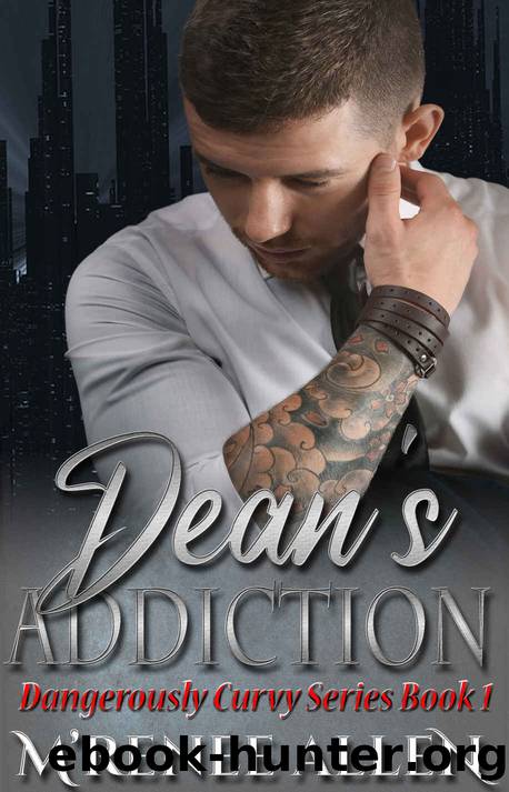 Dean's Addiction: BWWM Romantic Suspense (Dangerously Curvy Book 1) by M'Renee Allen