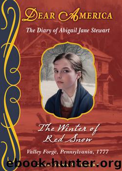 Dear America: The Winter of Red Snow by Kristiana Gregory
