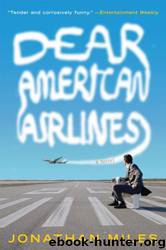 Dear American Airlines by Jonathan Miles