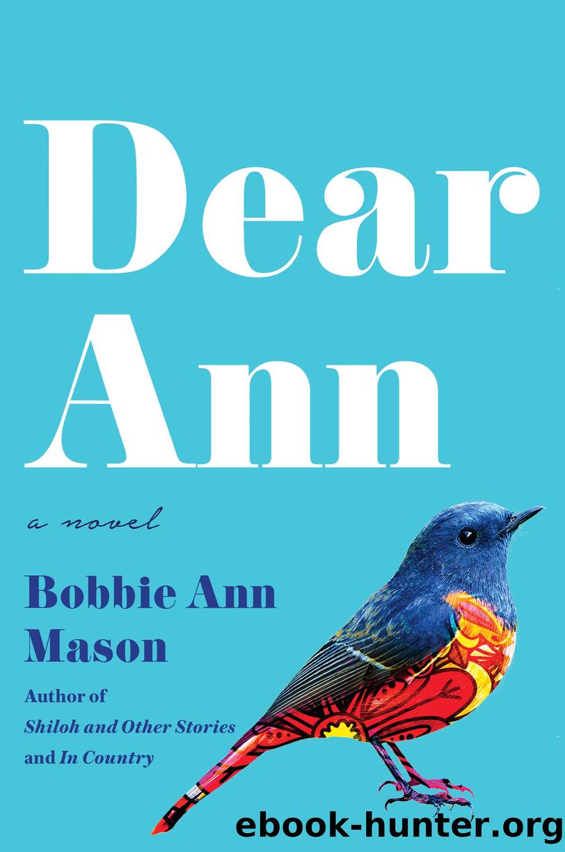 Dear Ann by Bobbie Ann Mason