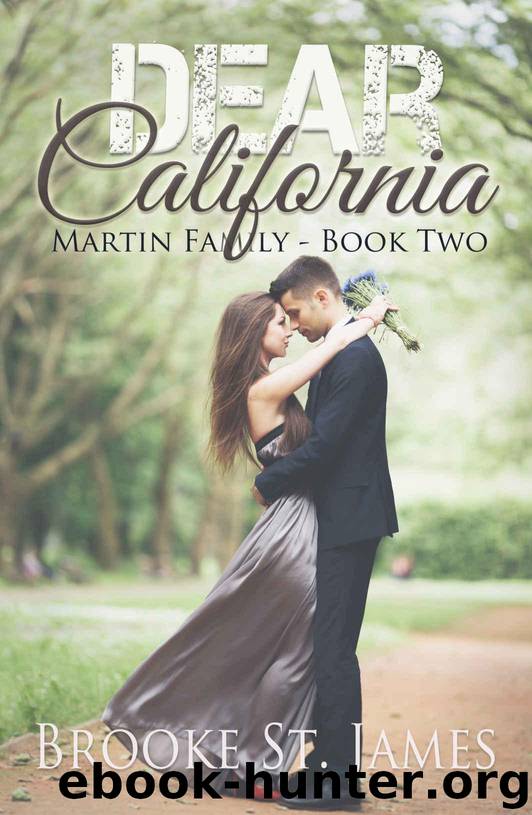 Dear California (Martin Family Book 2) by St. James Brooke