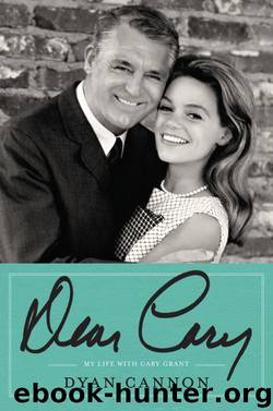 Dear Cary by Dyan Cannon