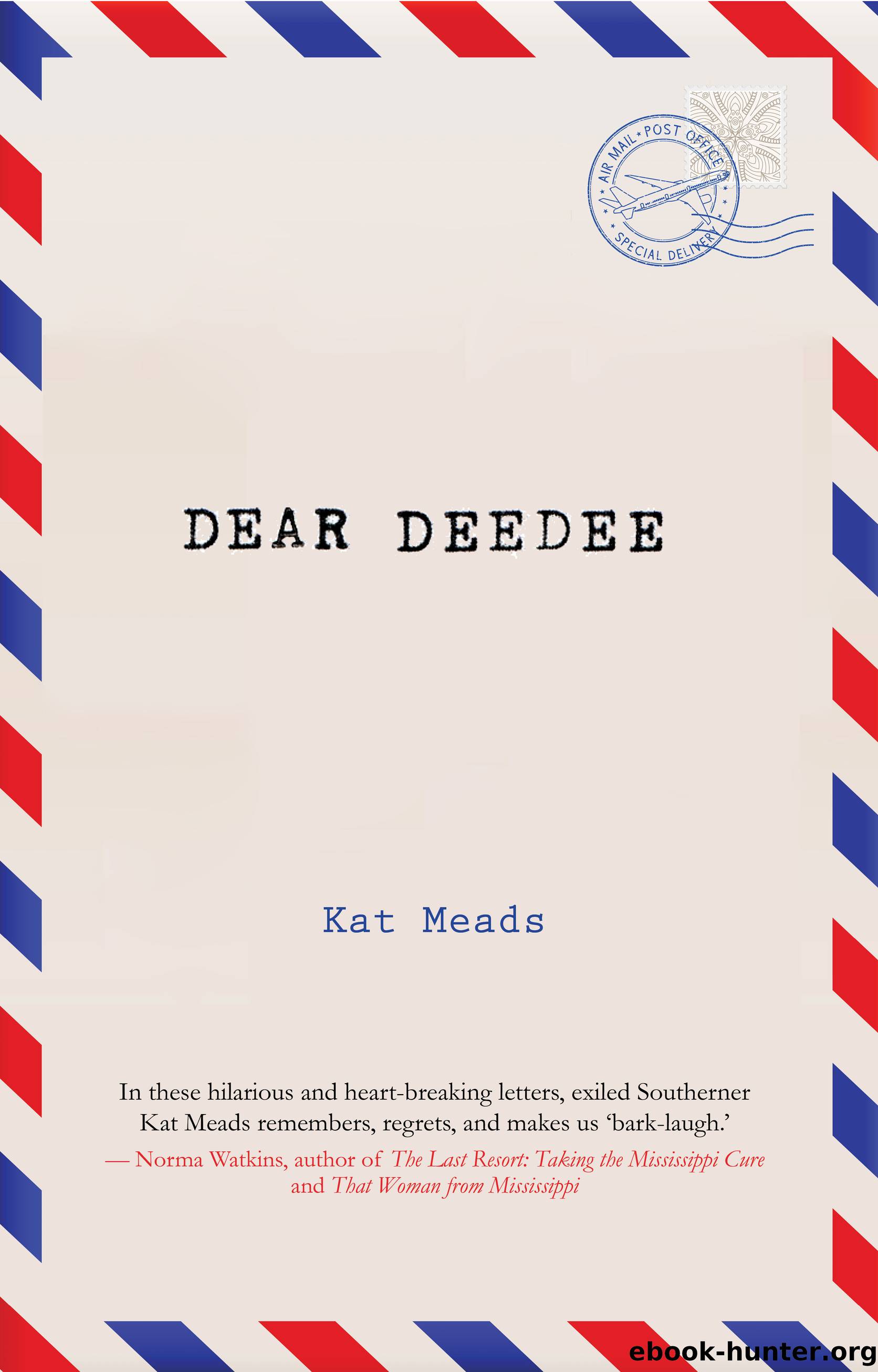 Dear DeeDee by Kat Meads