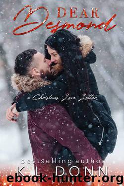 Dear Desmond: a Christmas Love Letter (Love Letters Book 4) by KL Donn