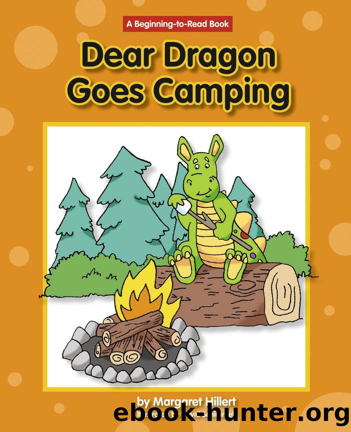 Dear Dragon Goes Camping by Margaret Hillert