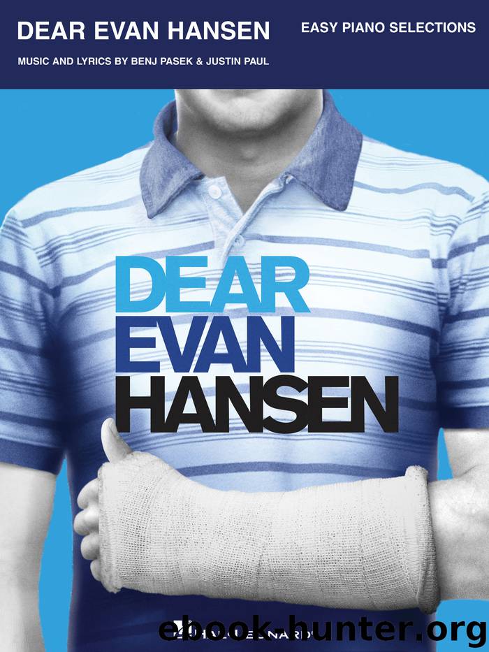 Dear Evan Hansen Songbook by Benj Pasek