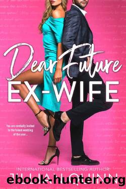 Dear Future Ex-wife by Jillian Quinn