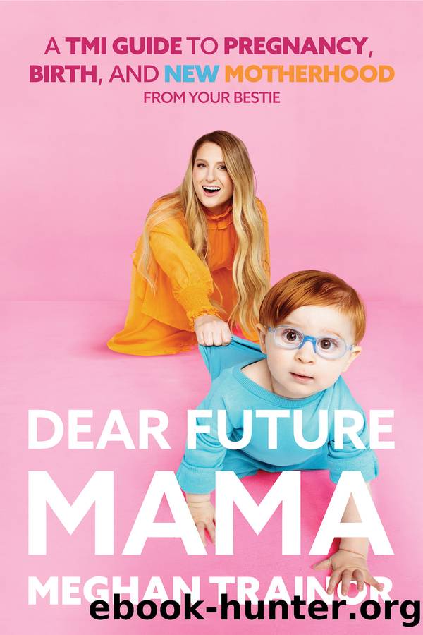 Dear Future Mama by Meghan Trainor