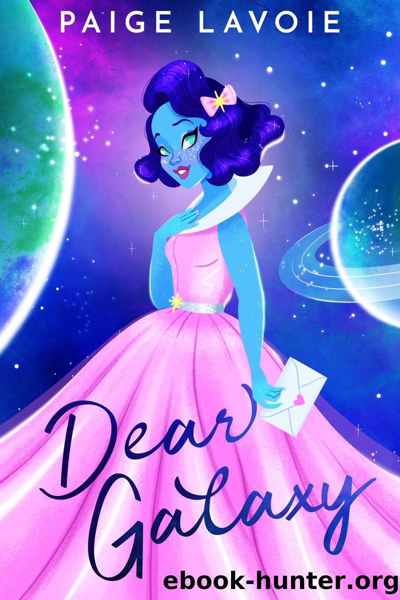 Dear Galaxy by Paige Lavoie
