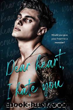 Dear Heart, I Hate You: An Enemies-to-Lovers Romance (Easton High) by Eliah Greenwood