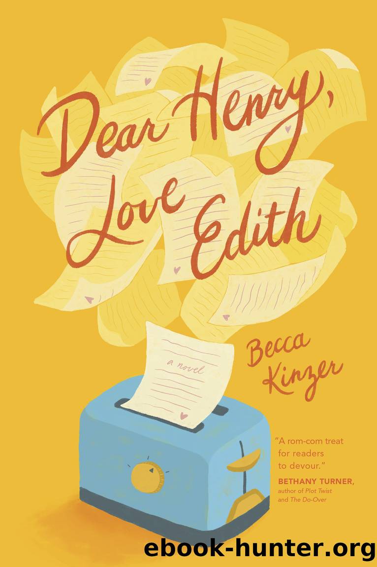 Dear Henry, Love Edith by Becca Kinzer