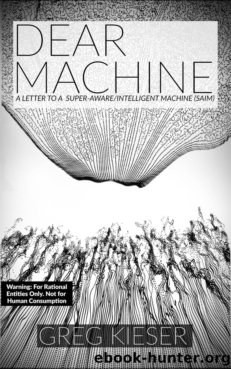 Dear Machine by Greg Kieser