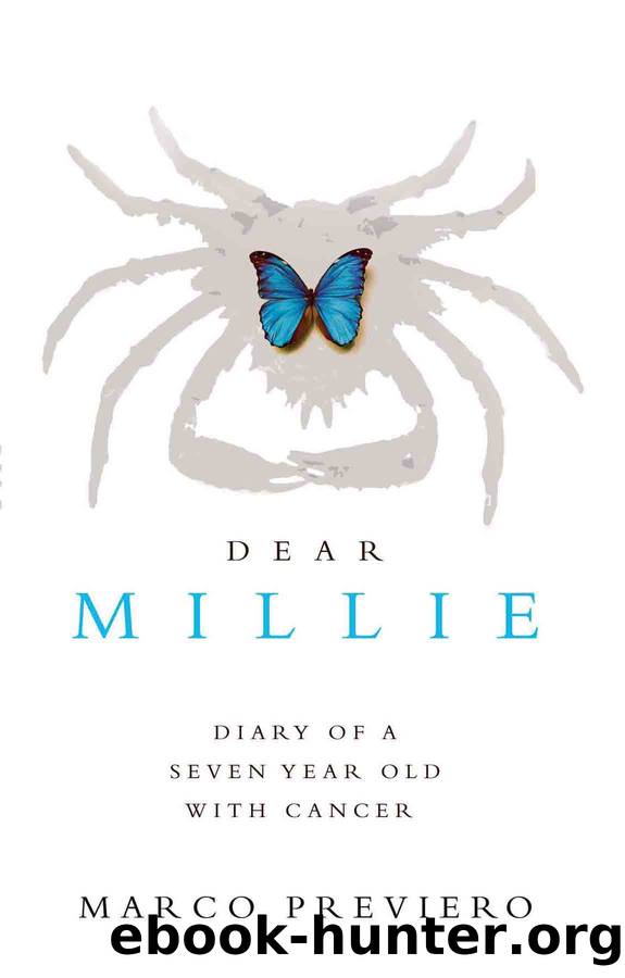 Dear Millie: Diary of a seven year old with cancer by Marco Previero
