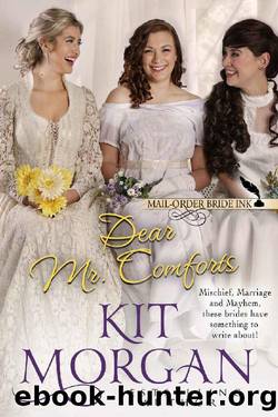 Dear Mr Comforts by Kit Morgan