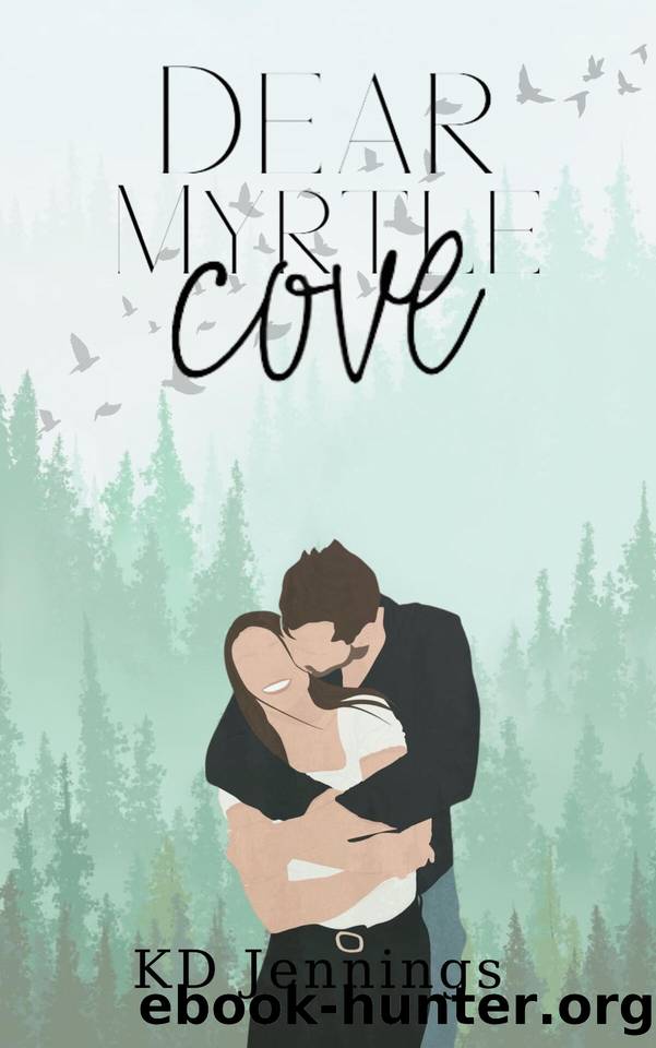 Dear Myrtle Cove by KD Jennings