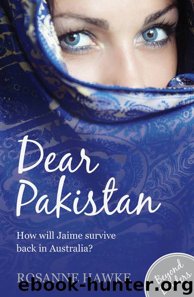 Dear Pakistan by Rosanne Hawke