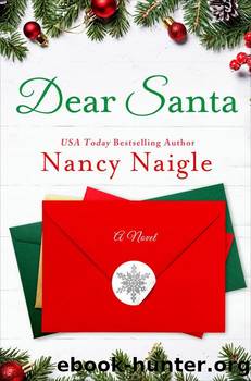Dear Santa: A Novel by Nancy Naigle