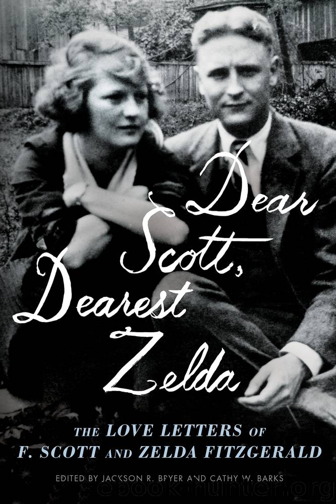 Dear Scott, Dearest Zelda by F. Scott Fitzgerald & Zelda Fitzgerald