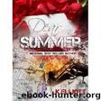 Dear Summer by Elliott K