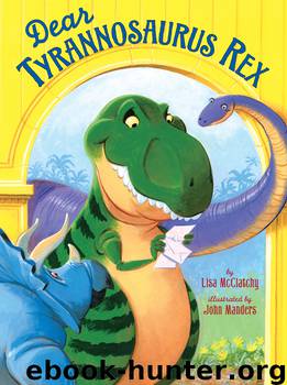 Dear Tyrannosaurus Rex by Lisa McClatchy