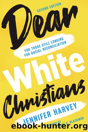 Dear White Christians by Jennifer Harvey