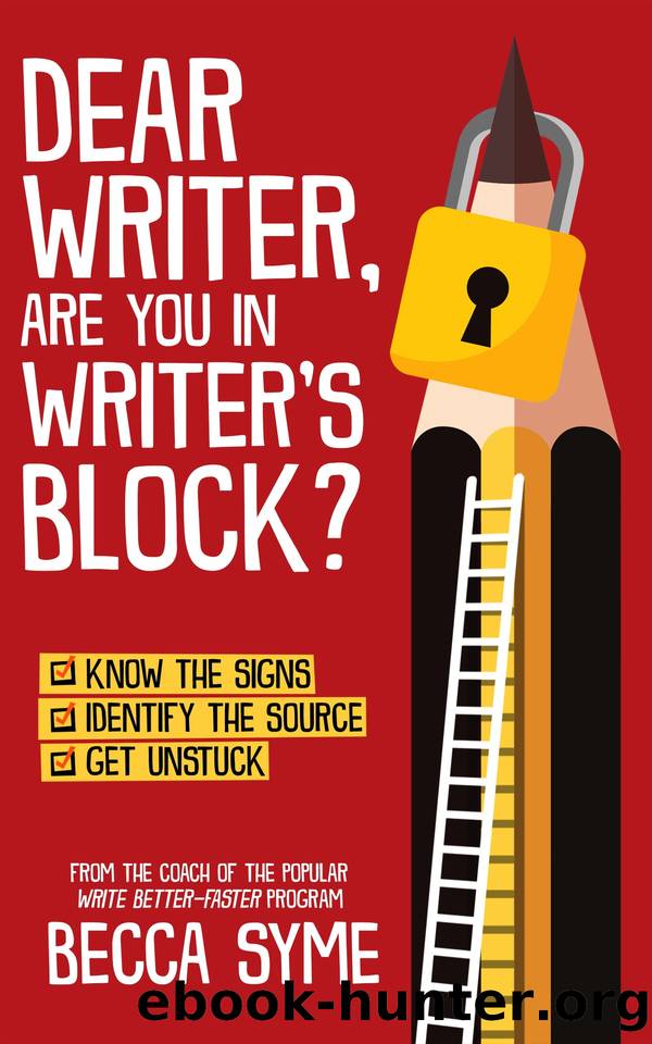 Dear Writer, Are You In Writer's Block? (QuitBooks for Writers Book 4) by Syme Becca