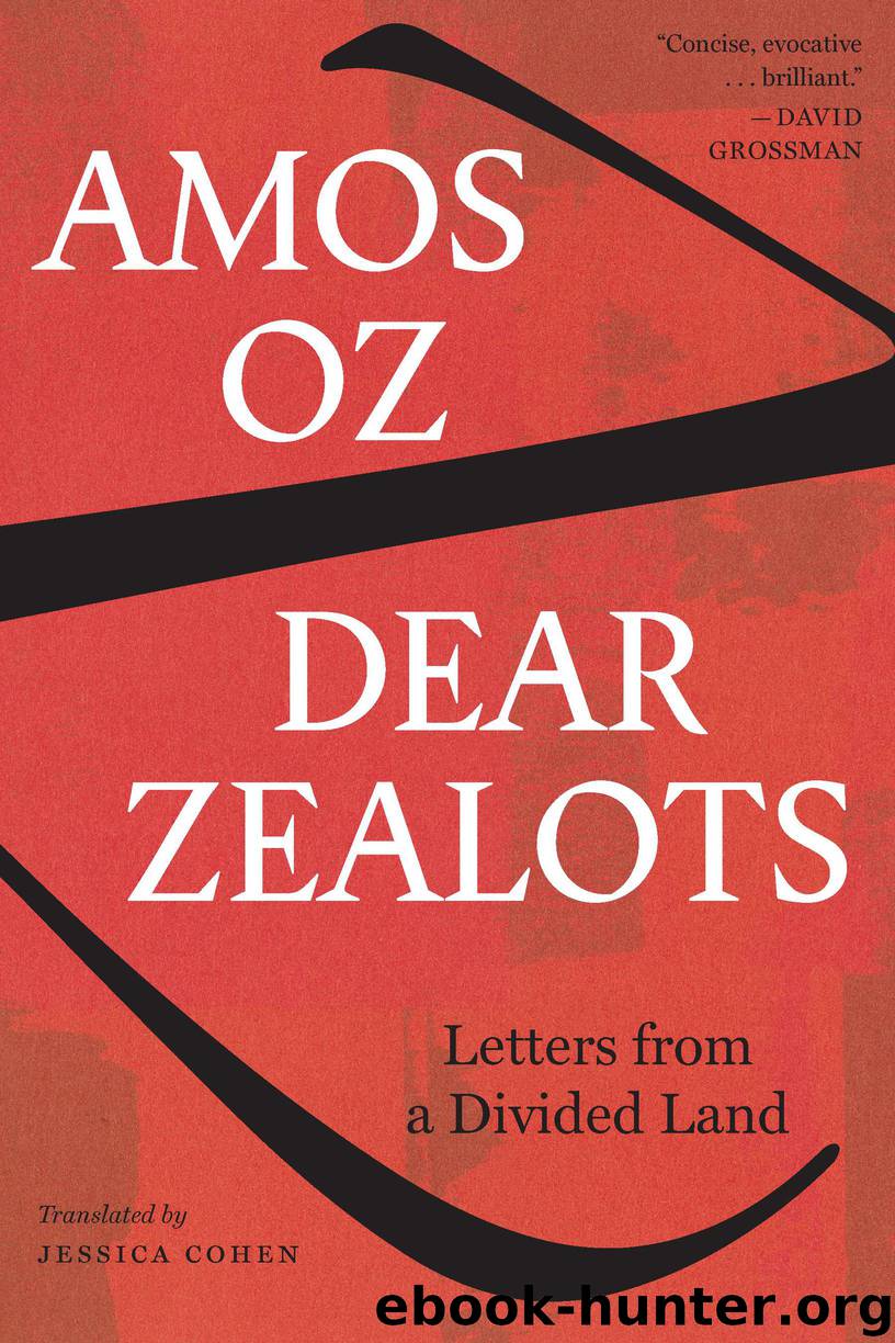 Dear Zealots by Amos Oz