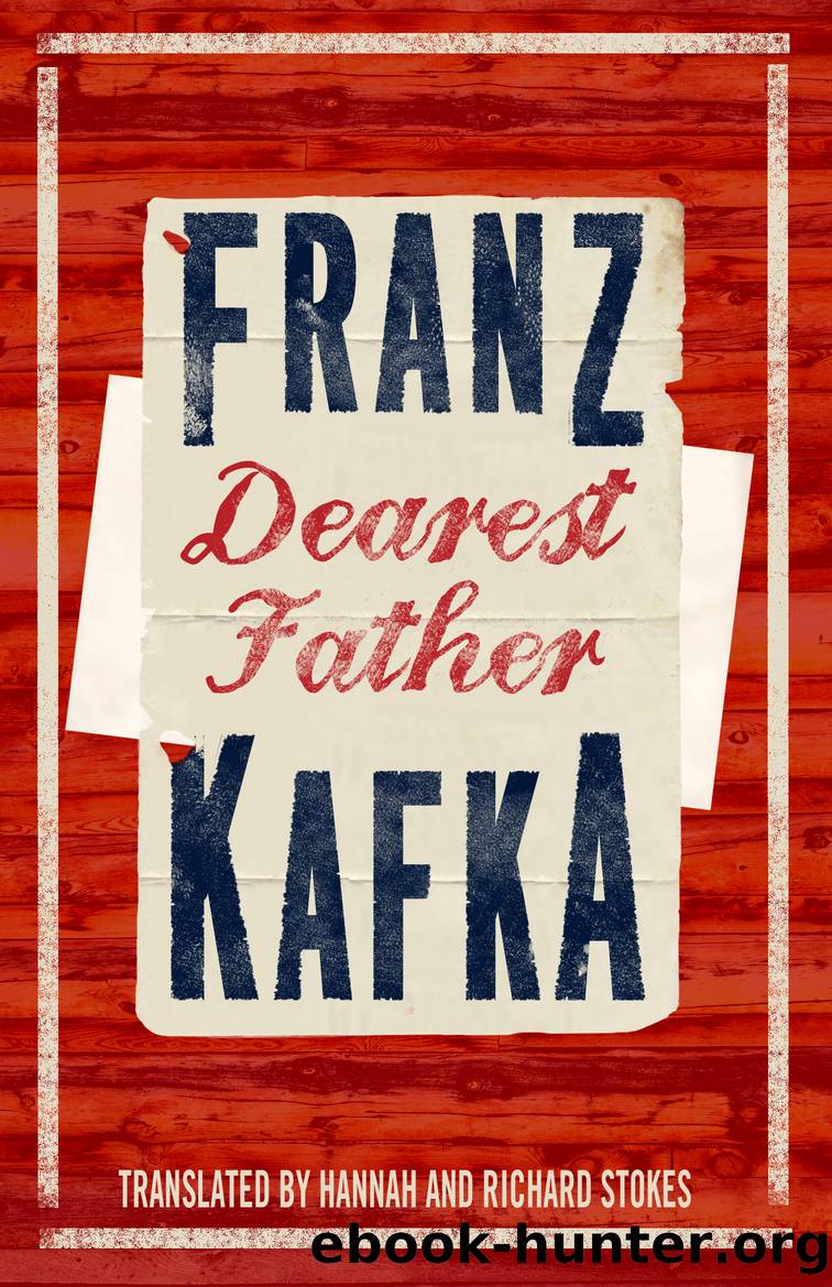 Dearest Father by Franz Kafka