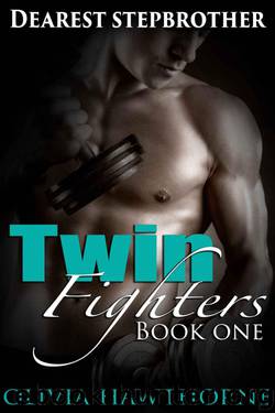 Dearest Stepbrother: Twin Fighters by Olivia Hawthorne