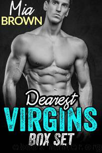 Dearest Virgins (Complete Series Box Set) by Mia Brown