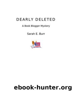 Dearly Deleted by Sarah E. Burr