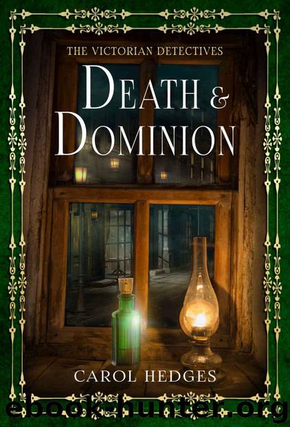 Death & Dominion by Carol Hedges