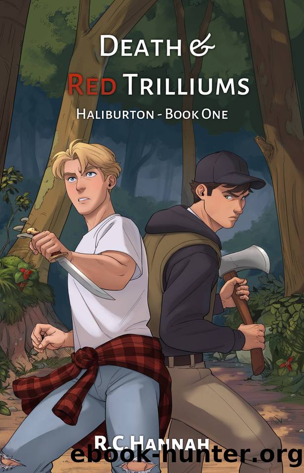 Death & Red Trilliums: Haliburton - Book 1 by R.C. Hannah
