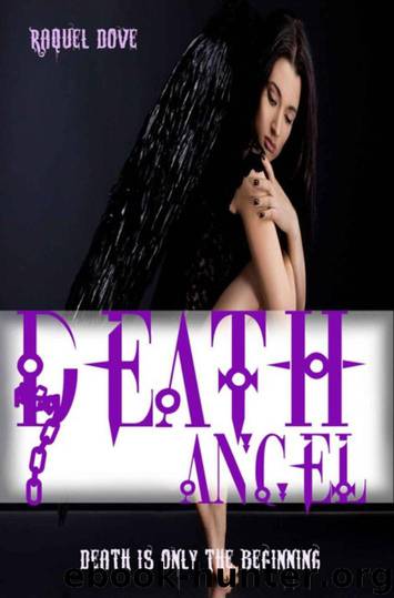 Death Angel (Death Angel Series Book 1) by Raquel Dove